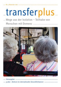transferplus 5 - Wege aus der Isolation – Teilhabe von Menschen mit Demenz
